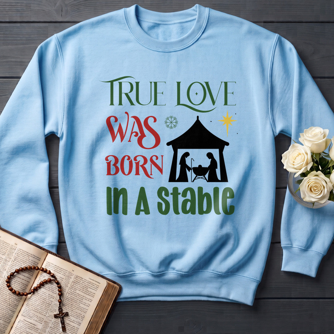 True Love Was Born In A Stable 01