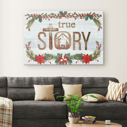 True Story Jesus Born In A Manger Christmas Wall Art Canvas