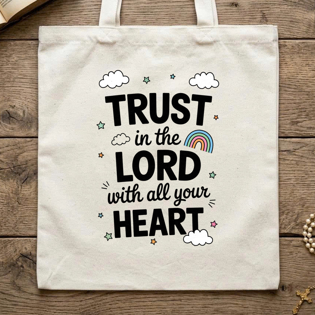 Trust In The Lord With All Your Heart 03