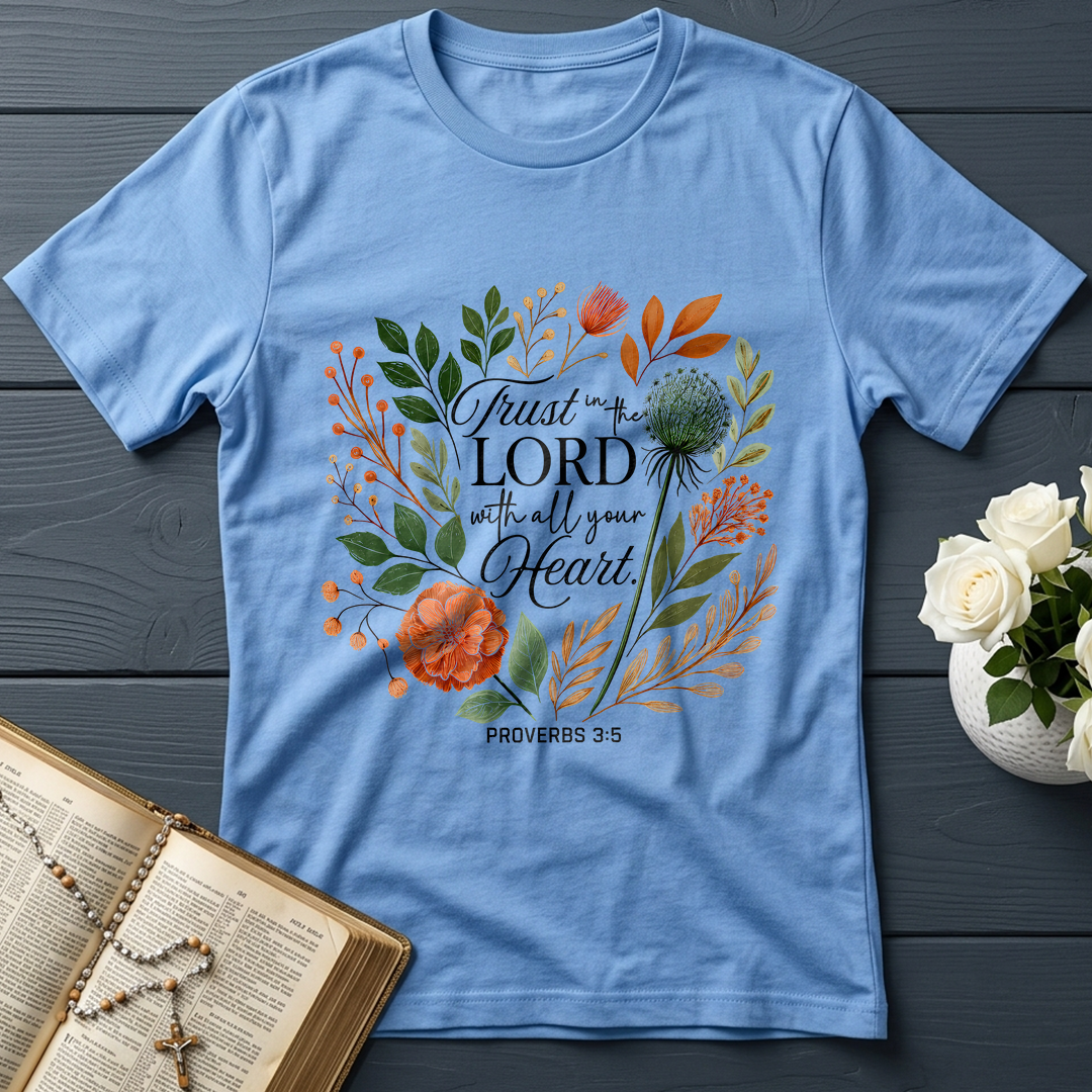 Trust in the Lord With All Your Heart Proverbs 3.5 02