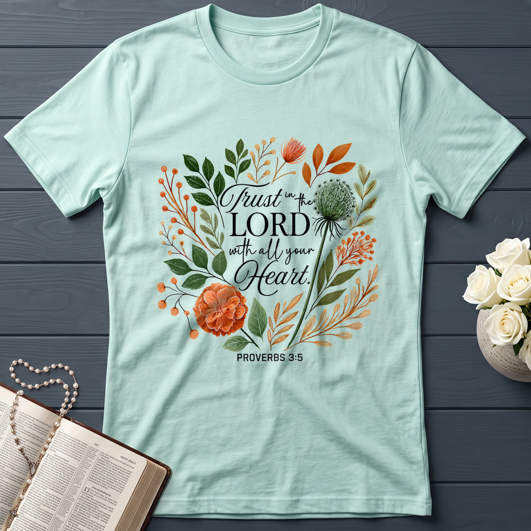 Trust in the Lord With All Your Heart Proverbs 3.5 02