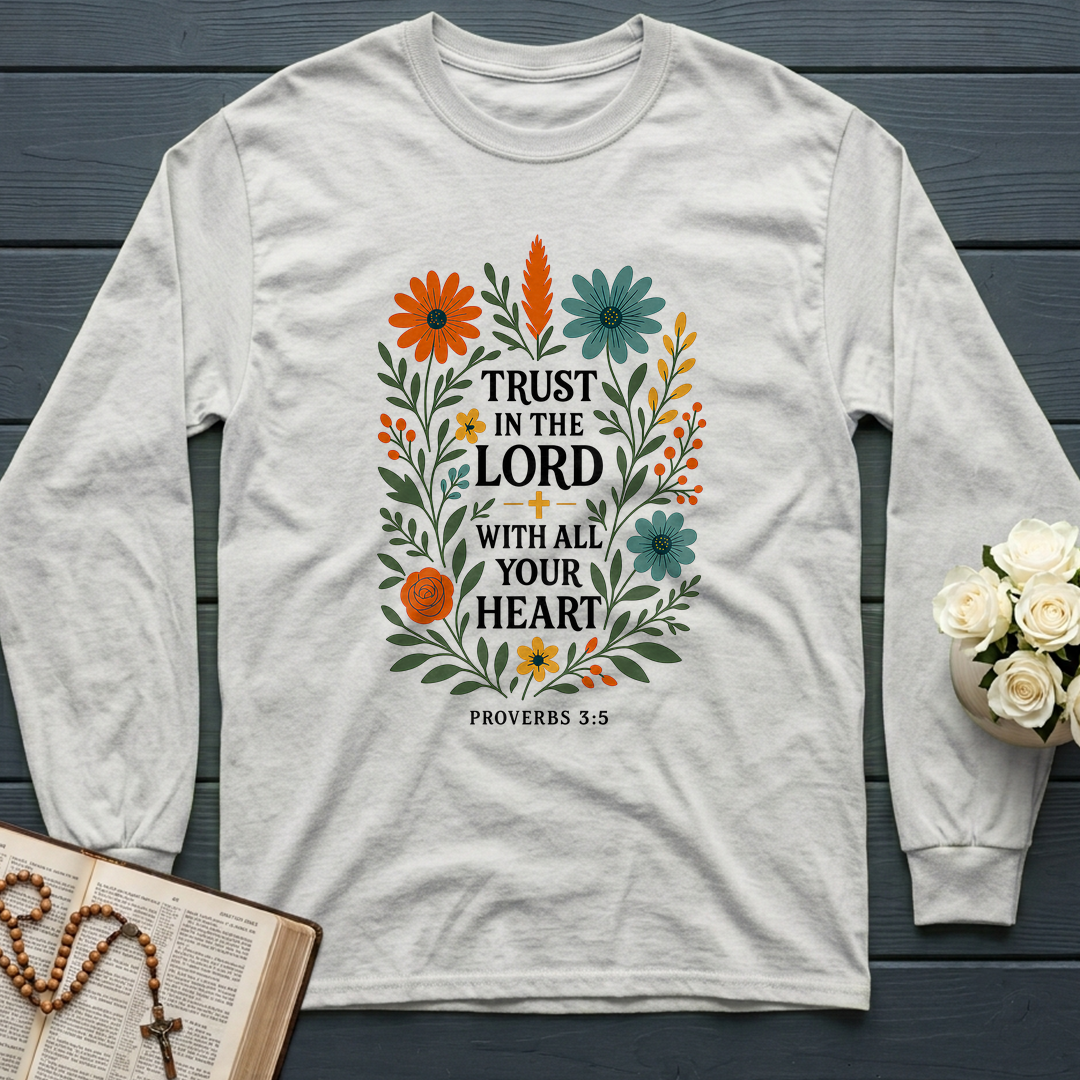 Trust in the Lord With All Your Heart Proverbs 3.5 03