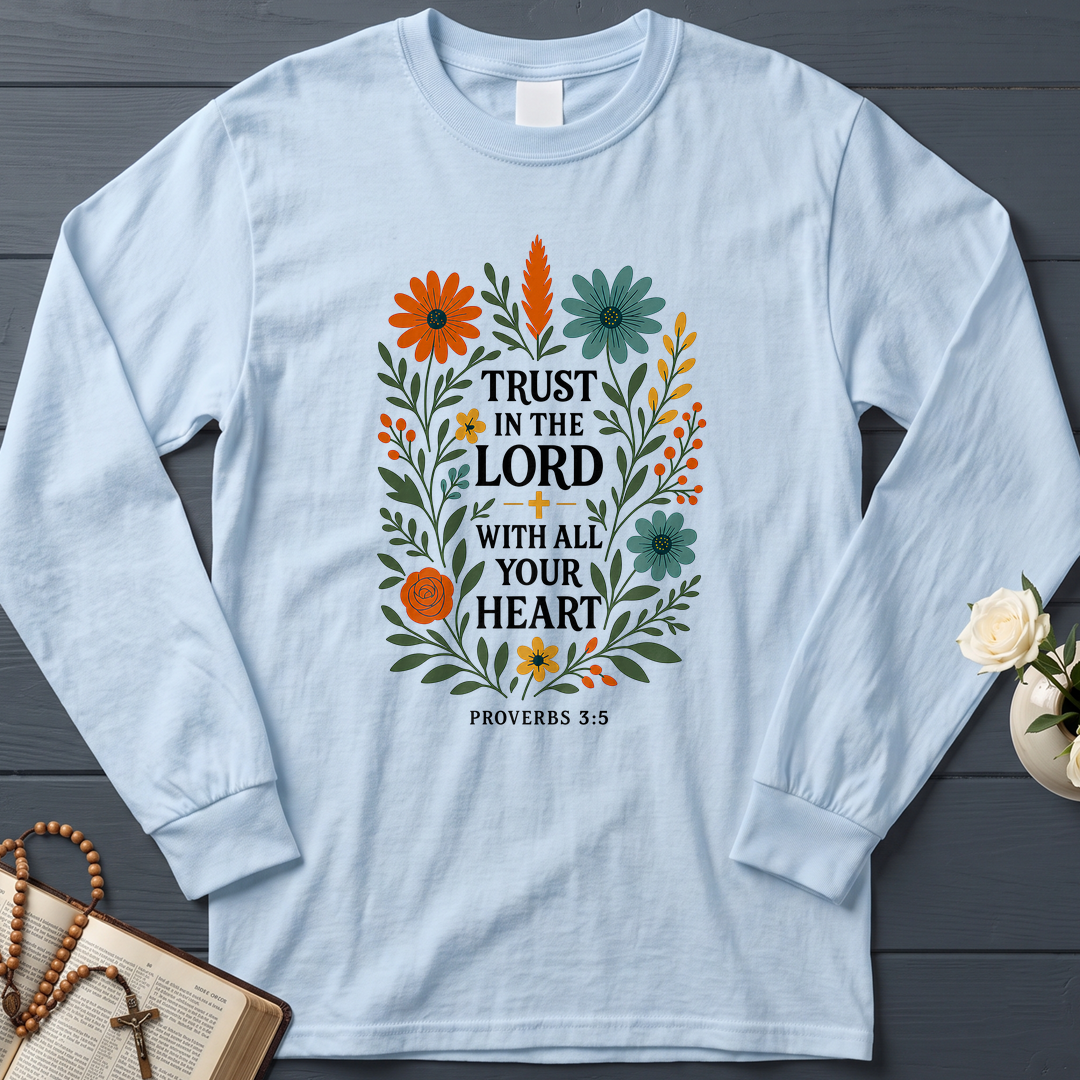 Trust in the Lord With All Your Heart Proverbs 3.5 03