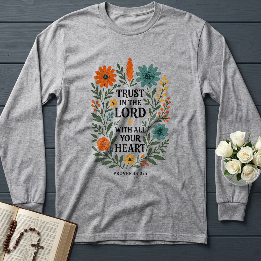 Trust in the Lord With All Your Heart Proverbs 3.5 03
