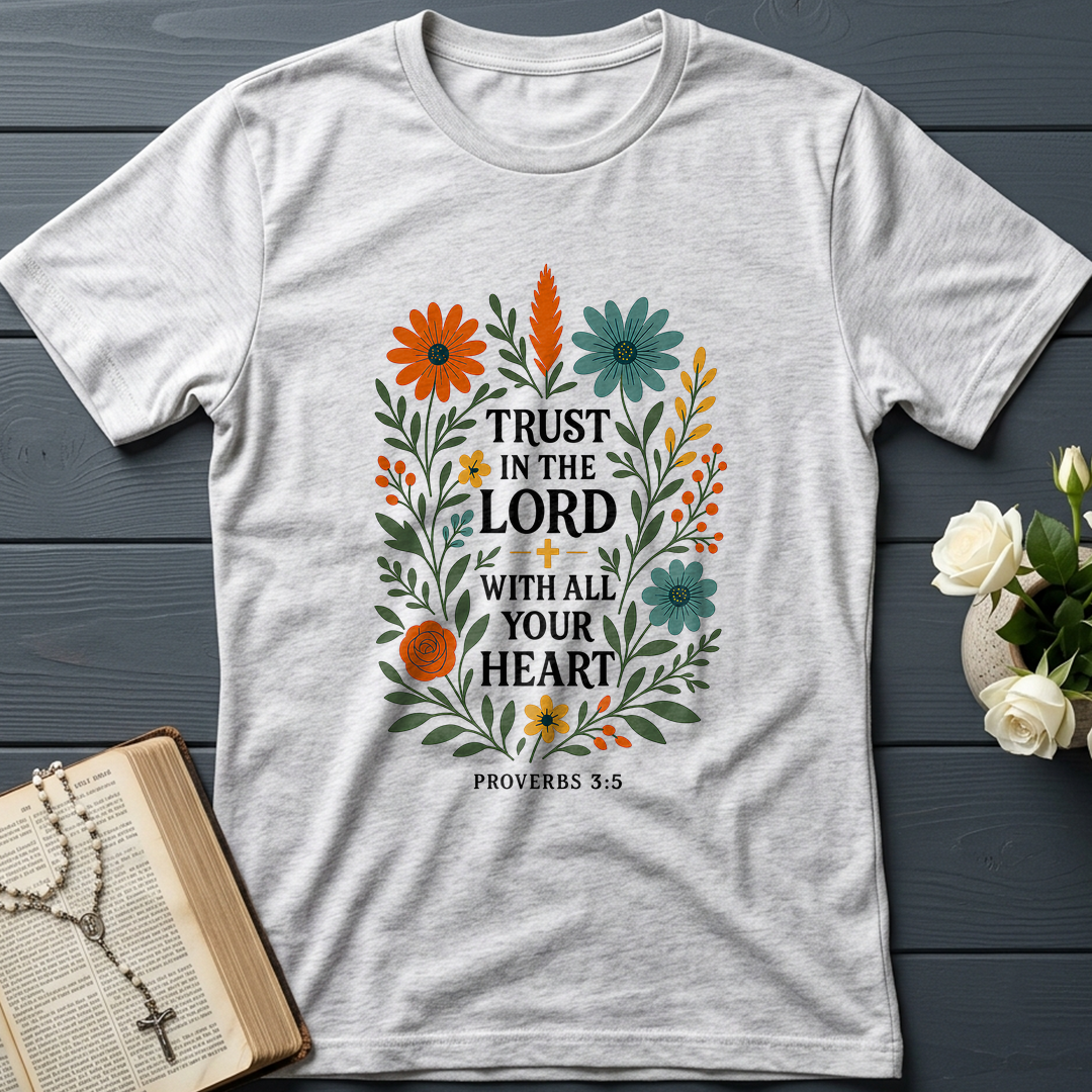 Trust in the Lord With All Your Heart Proverbs 3.5 03