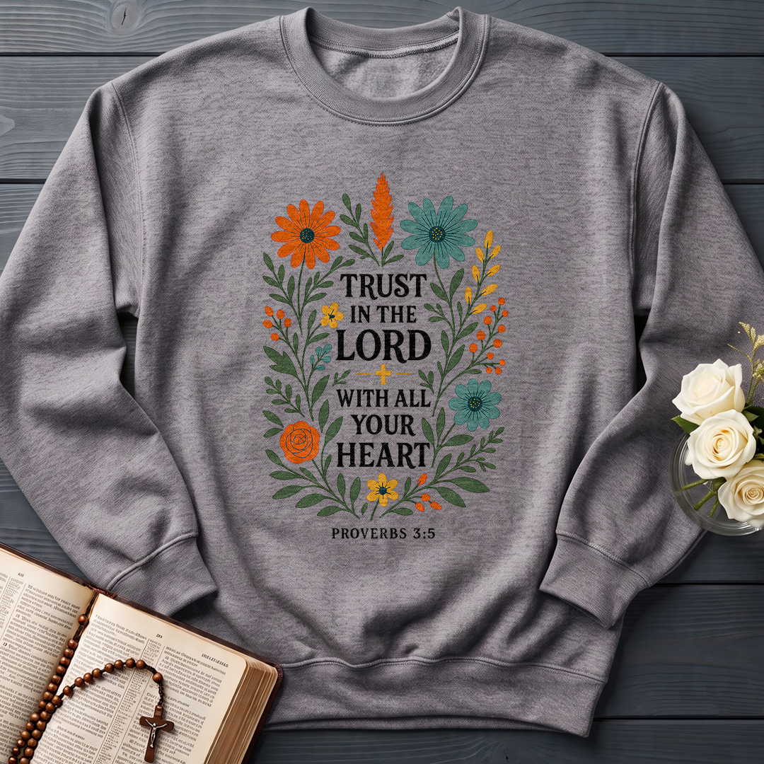 Trust in the Lord With All Your Heart Proverbs 3.5 03