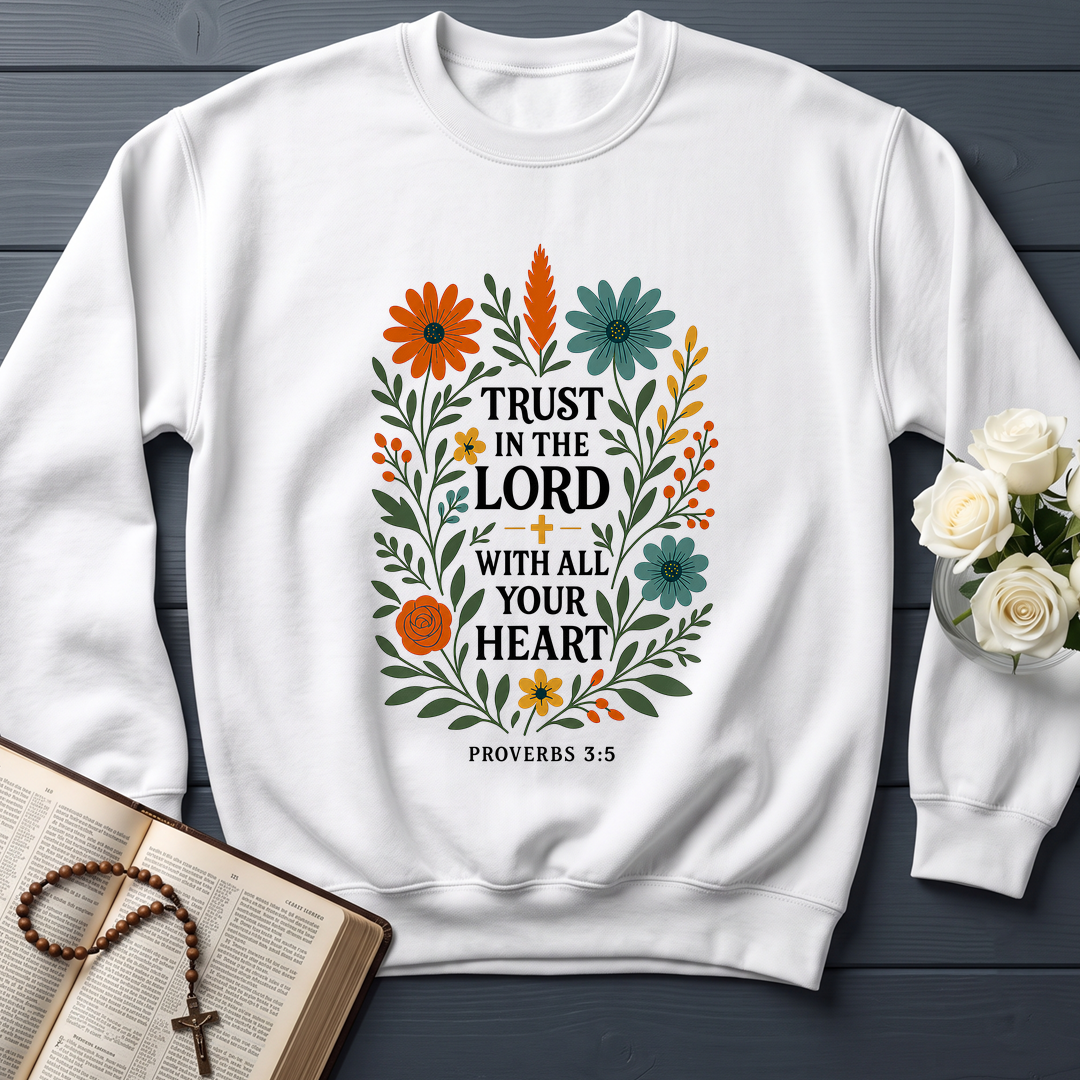 Trust in the Lord With All Your Heart Proverbs 3.5 03
