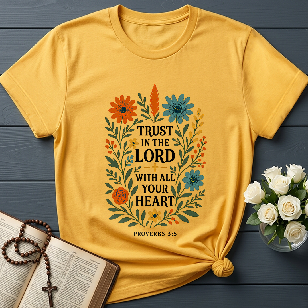 Trust in the Lord With All Your Heart Proverbs 3.5 03