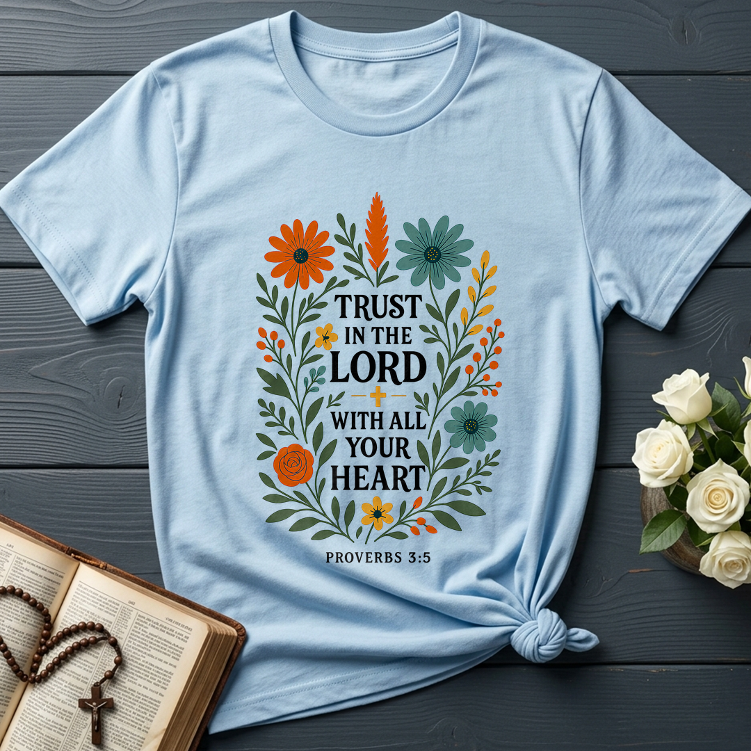 Trust in the Lord With All Your Heart Proverbs 3.5 03