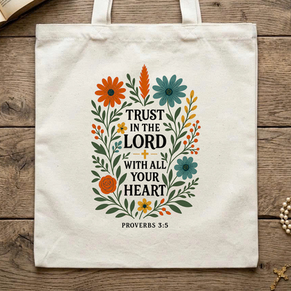 Trust in the Lord With All Your Heart Proverbs 3.5 03