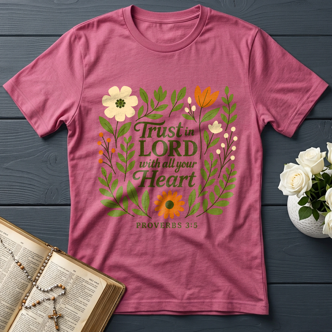 Trust in the Lord With All Your Heart Proverbs 3.5 04