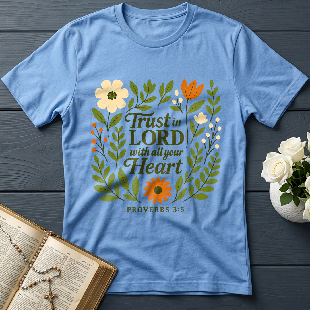 Trust in the Lord With All Your Heart Proverbs 3.5 04