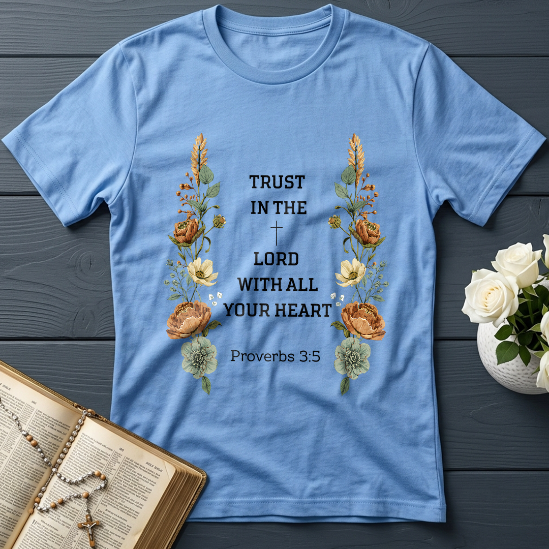 Trust In The Lord With All Your Heart Proverbs 3.5 05