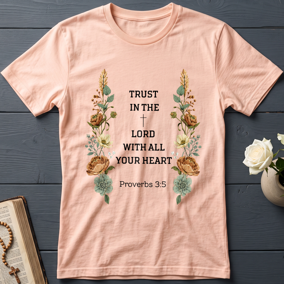 Trust In The Lord With All Your Heart Proverbs 3.5 05
