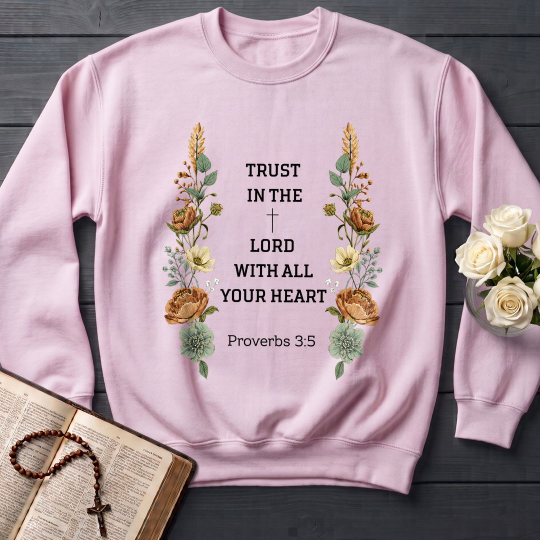 Trust In The Lord With All Your Heart Proverbs 3.5 05