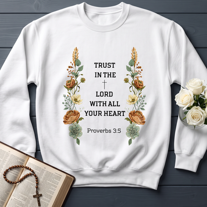Trust In The Lord With All Your Heart Proverbs 3.5 05