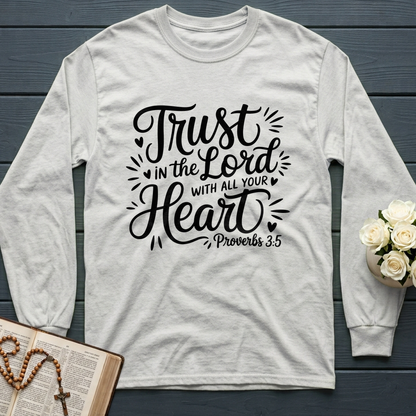 Trust In The Lord With All Your Heart Proverbs 3.5 06