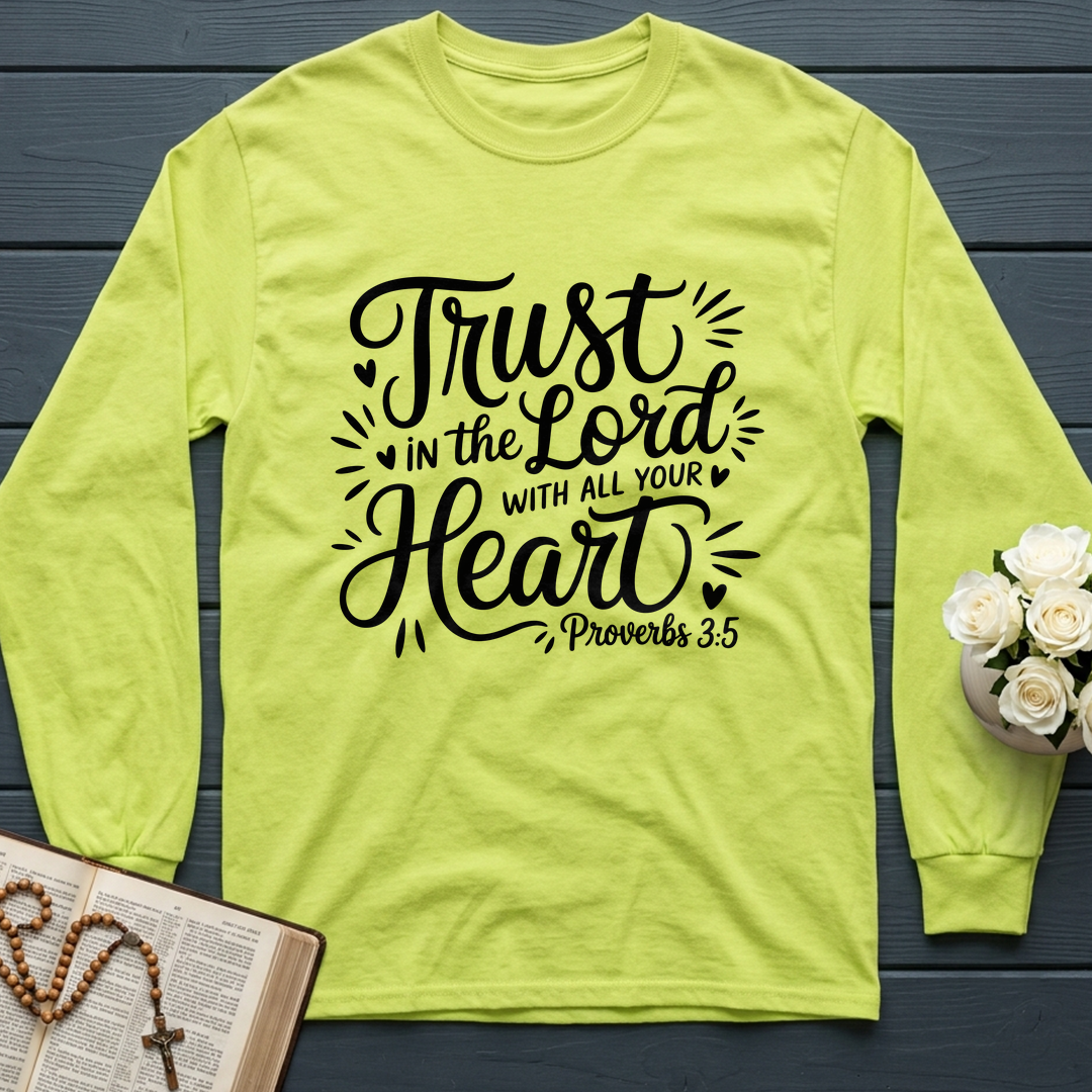 Trust In The Lord With All Your Heart Proverbs 3.5 06
