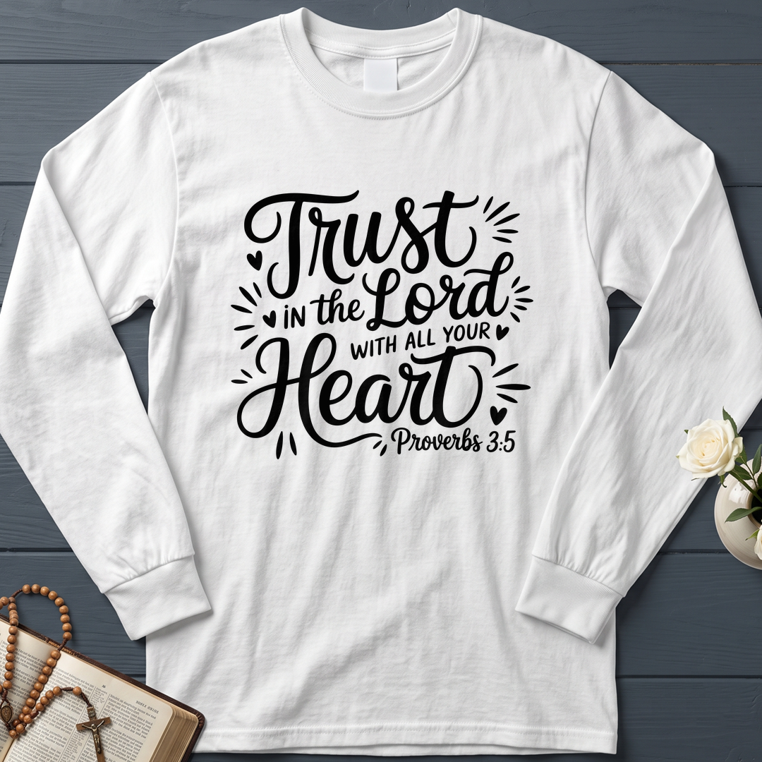 Trust In The Lord With All Your Heart Proverbs 3.5 06
