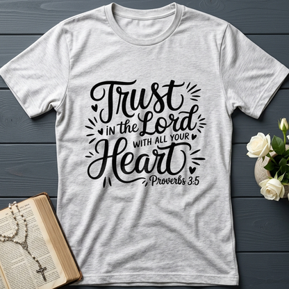 Trust In The Lord With All Your Heart Proverbs 3.5 06