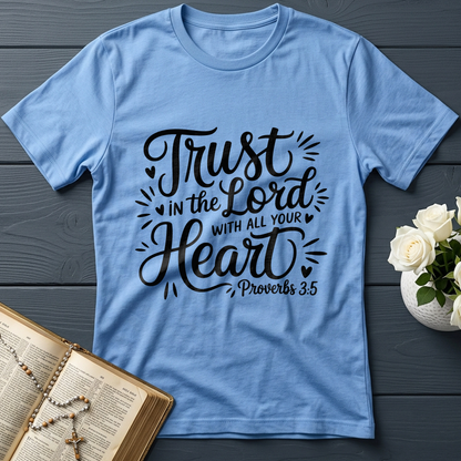Trust In The Lord With All Your Heart Proverbs 3.5 06