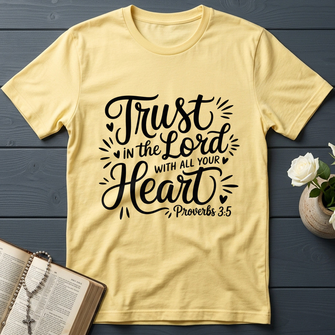 Trust In The Lord With All Your Heart Proverbs 3.5 06