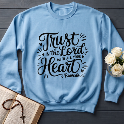 Trust In The Lord With All Your Heart Proverbs 3.5 06