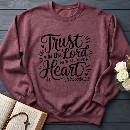 Trust In The Lord With All Your Heart Proverbs 3.5 06