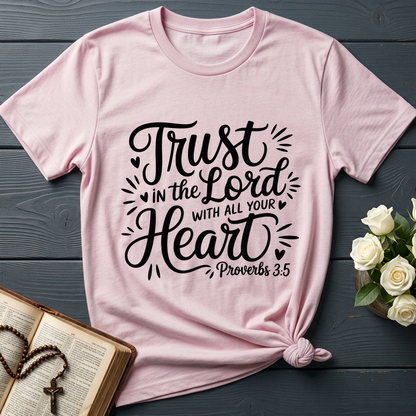 Trust In The Lord With All Your Heart Proverbs 3.5 06