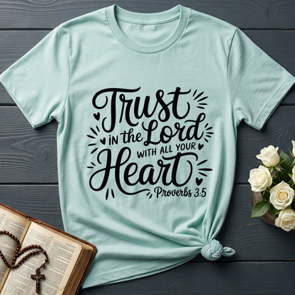 Trust In The Lord With All Your Heart Proverbs 3.5 06