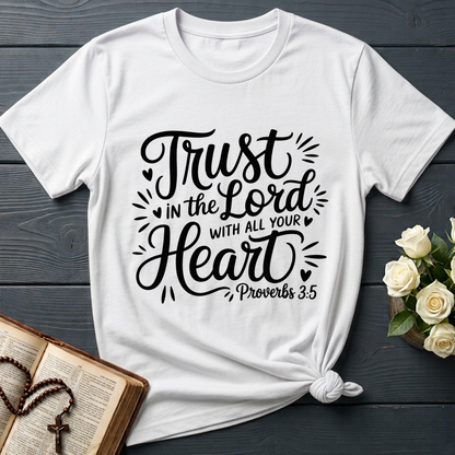 Trust In The Lord With All Your Heart Proverbs 3.5 06