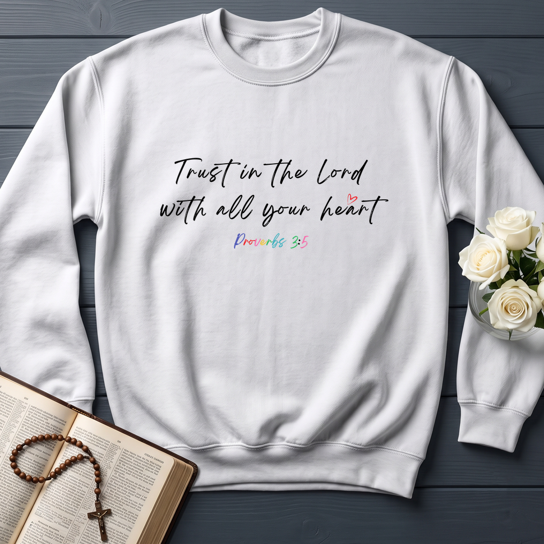 Trust In The Lord With All Your Heart Proverbs 3.5 08
