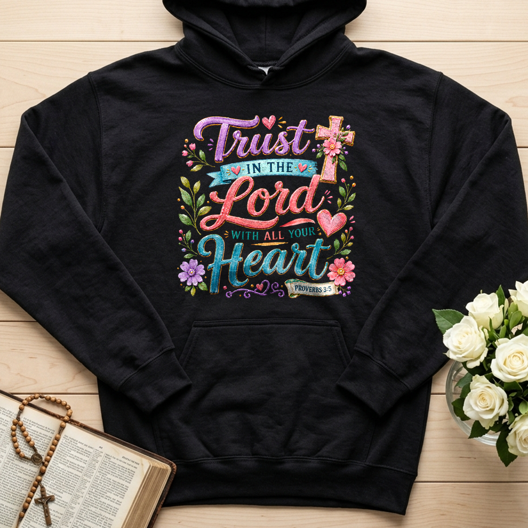 Trust In The Lord With All Your Heart Proverbs 3.5 09