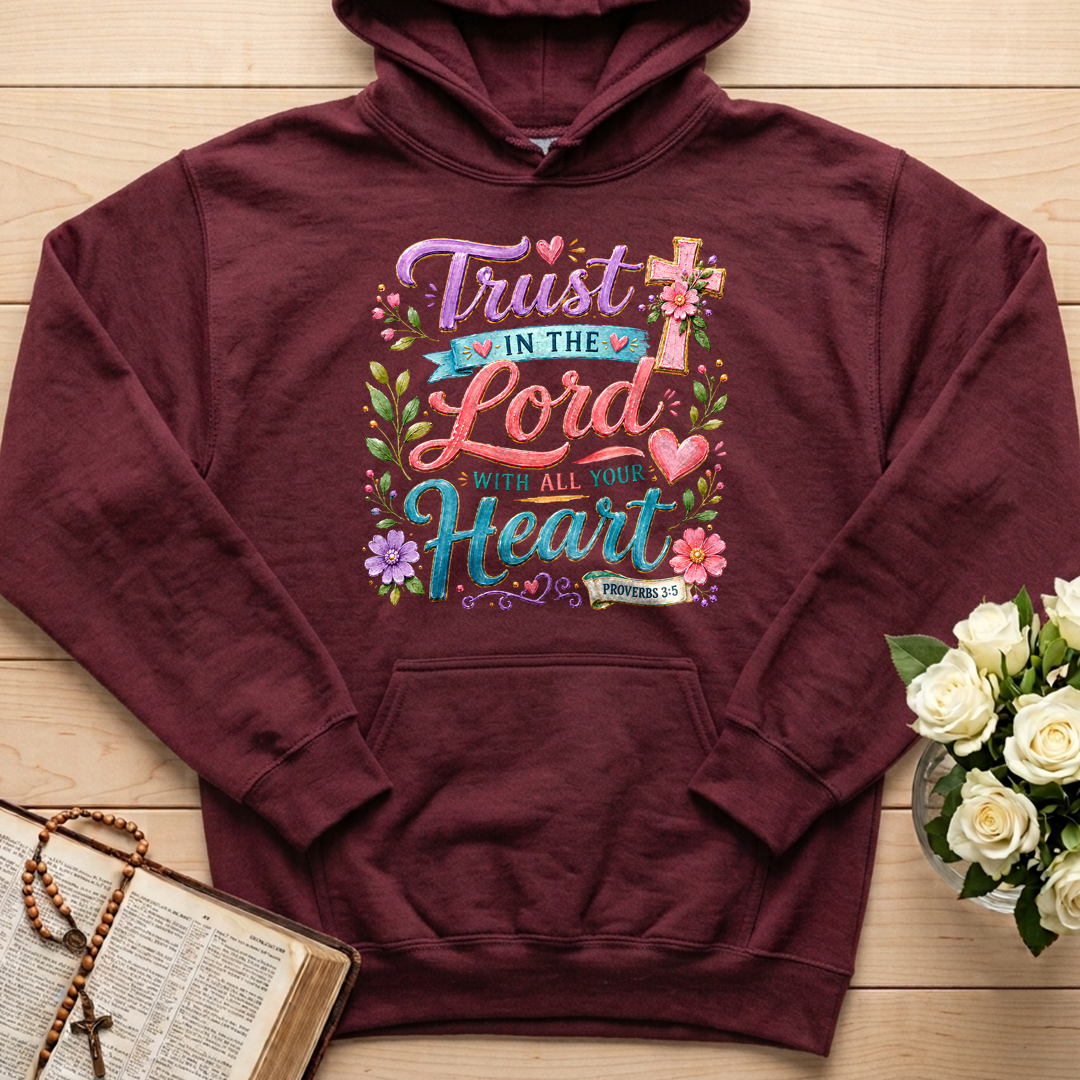 Trust In The Lord With All Your Heart Proverbs 3.5 09