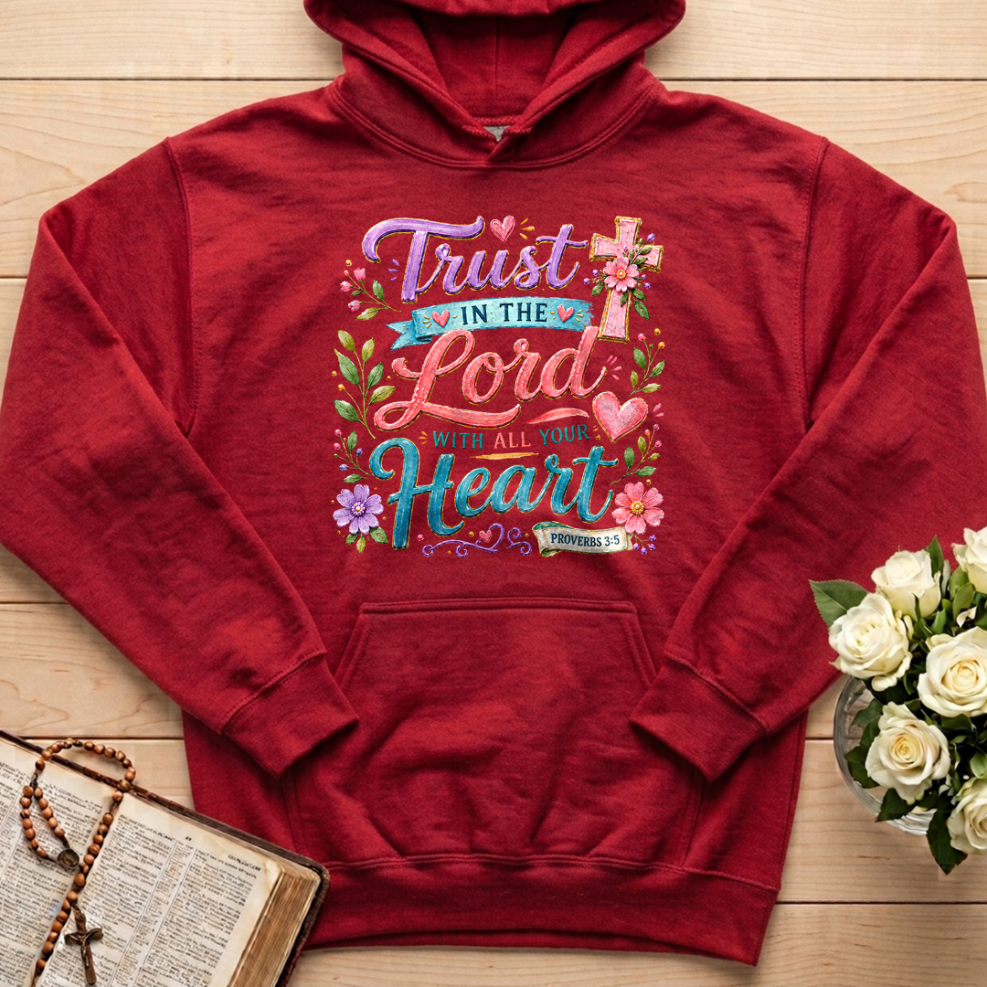 Trust In The Lord With All Your Heart Proverbs 3.5 09