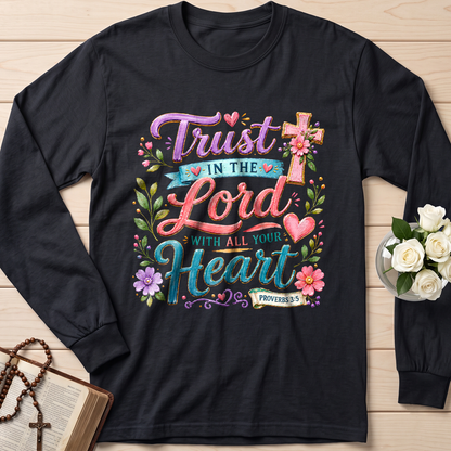 Trust In The Lord With All Your Heart Proverbs 3.5 09