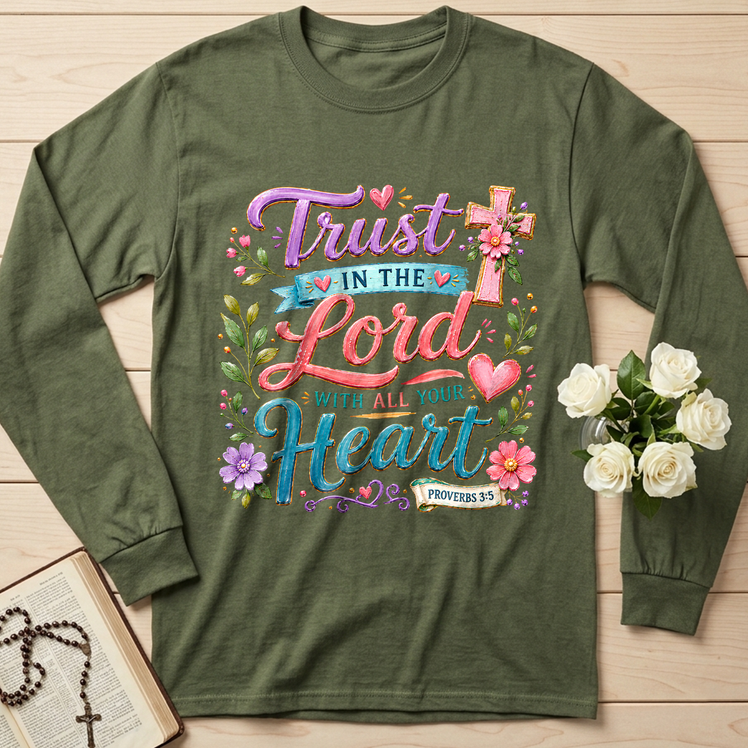 Trust In The Lord With All Your Heart Proverbs 3.5 09