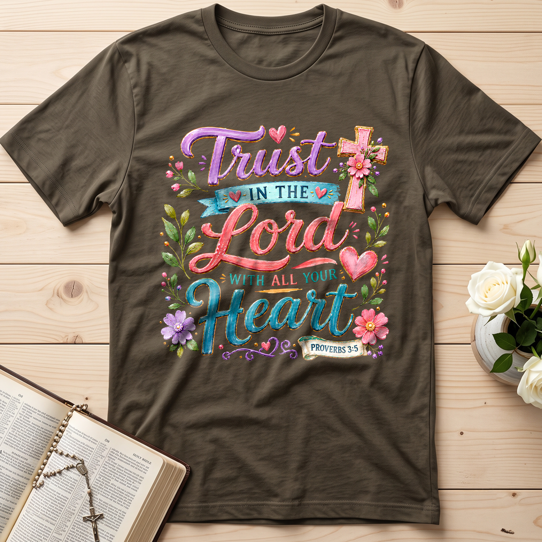 Trust In The Lord With All Your Heart Proverbs 3.5 09
