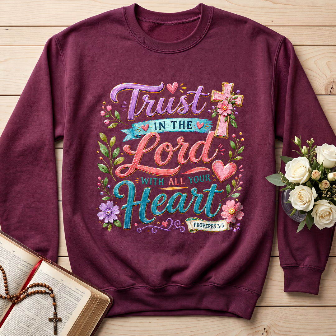 Trust In The Lord With All Your Heart Proverbs 3.5 09