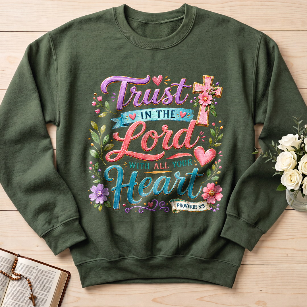 Trust In The Lord With All Your Heart Proverbs 3.5 09