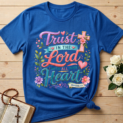 Trust In The Lord With All Your Heart Proverbs 3.5 09