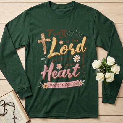 Trust in the Lord with all your heart Proverbs 3.5 11