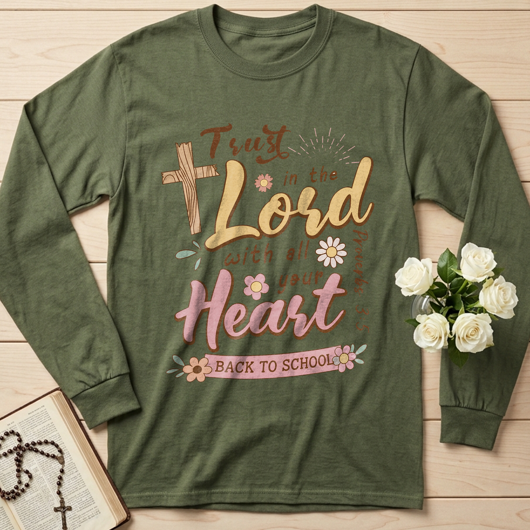 Trust in the Lord with all your heart Proverbs 3.5 11
