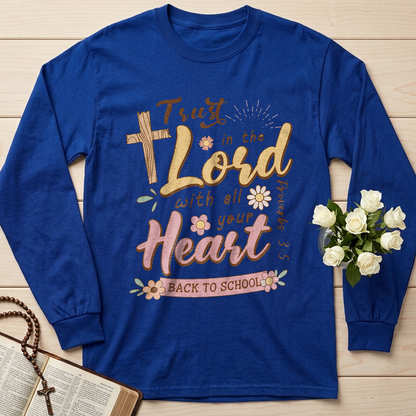 Trust in the Lord with all your heart Proverbs 3.5 11