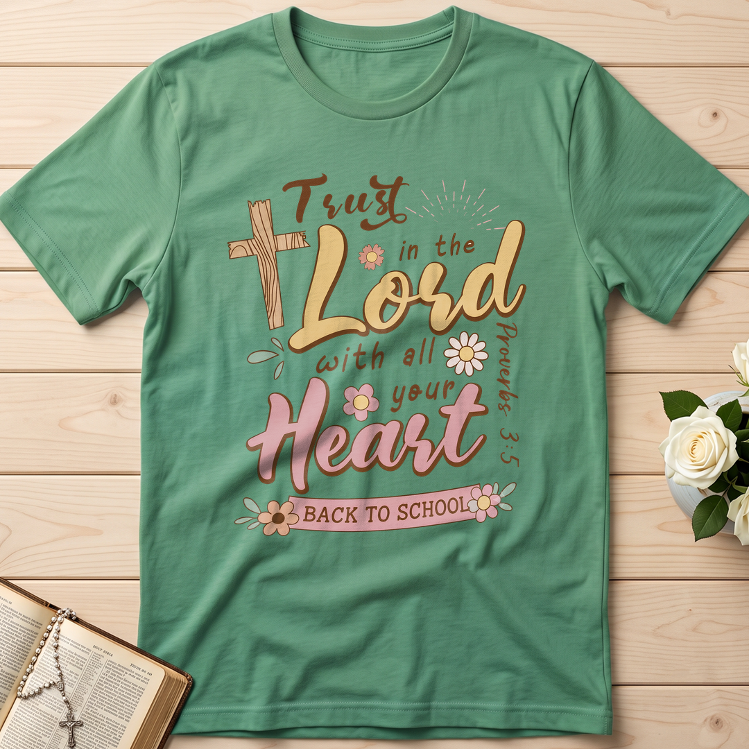 Trust in the Lord with all your heart Proverbs 3.5 11