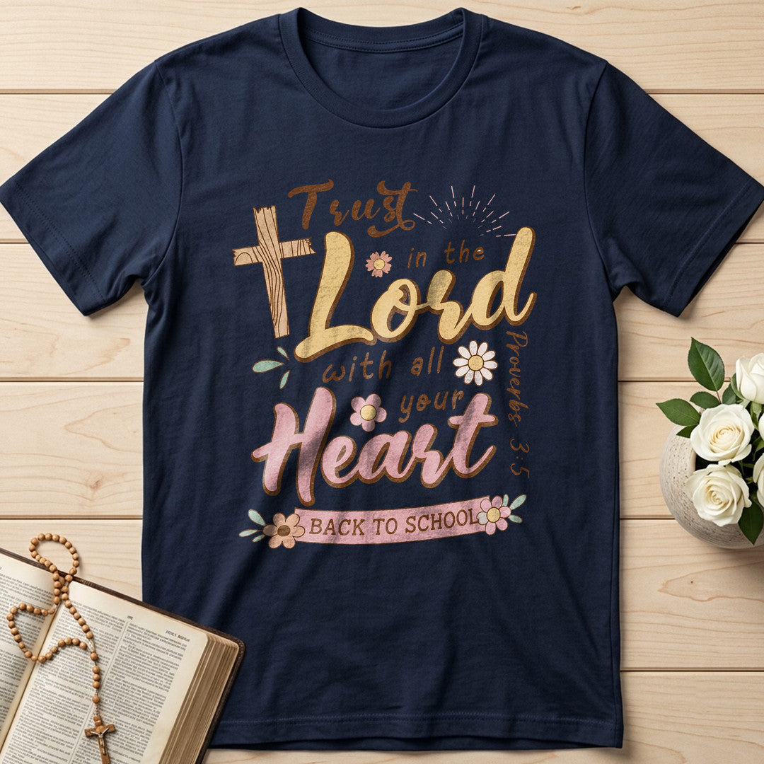 Trust in the Lord with all your heart Proverbs 3.5 11