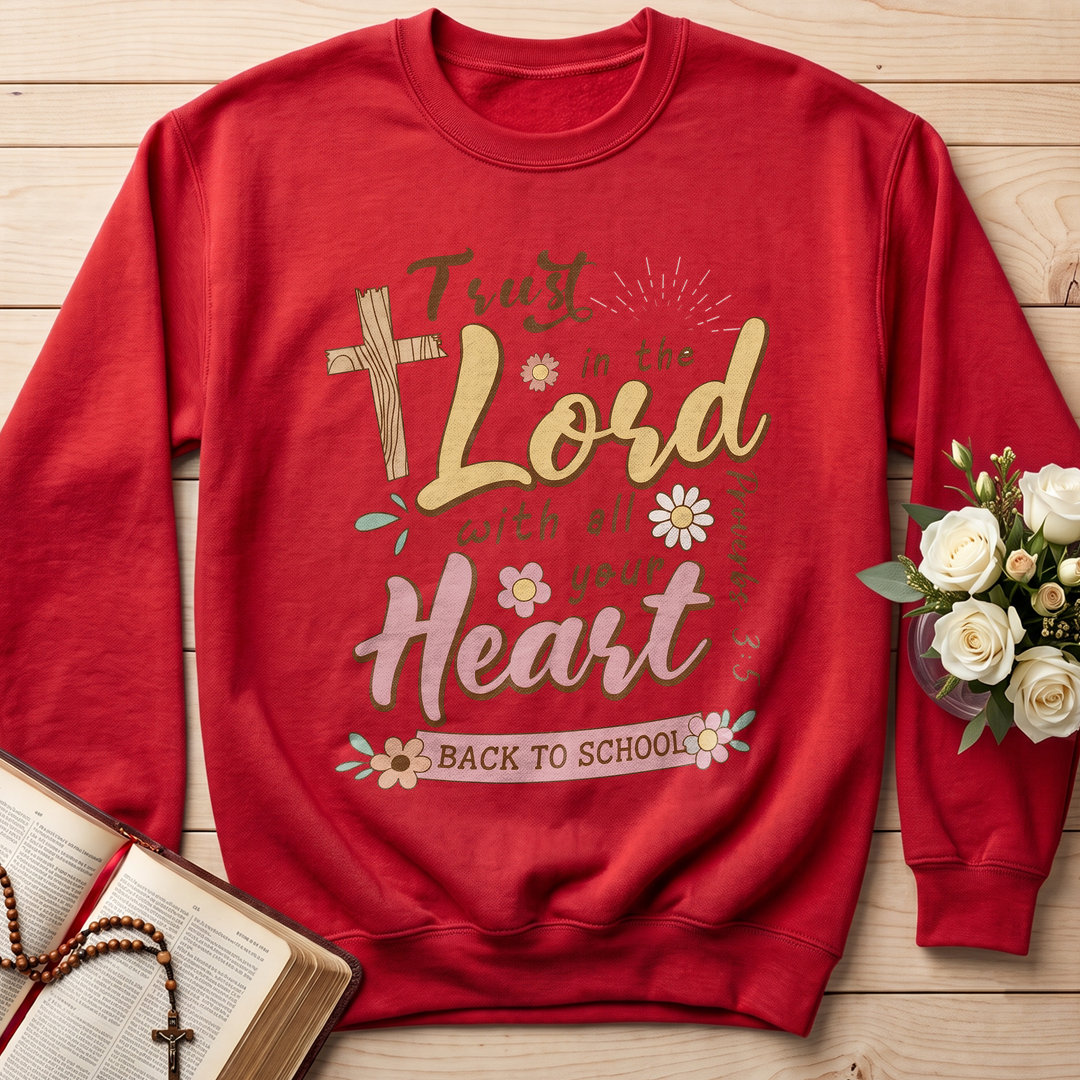 Trust in the Lord with all your heart Proverbs 3.5 11
