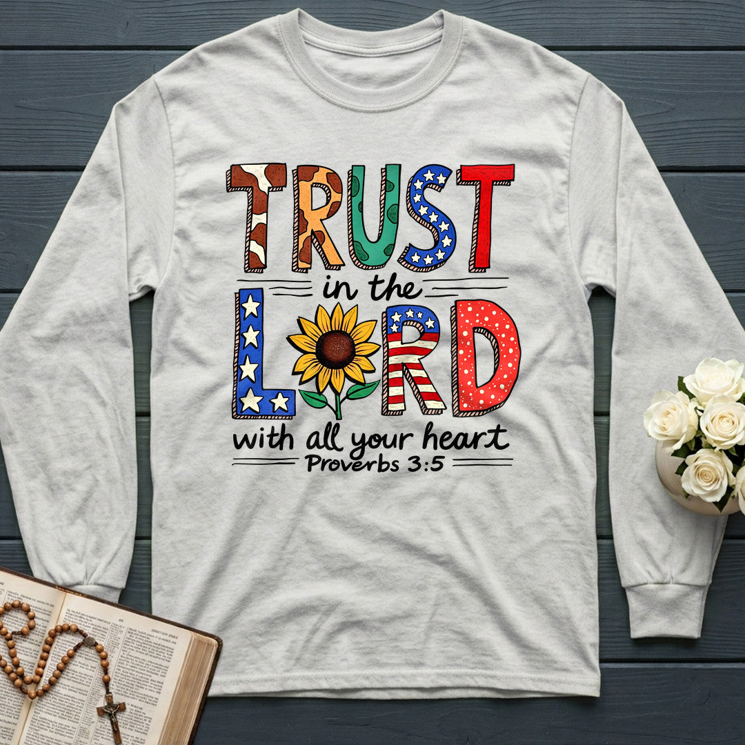 Trust In The Lord With All Your Heart Proverbs 3.5 13