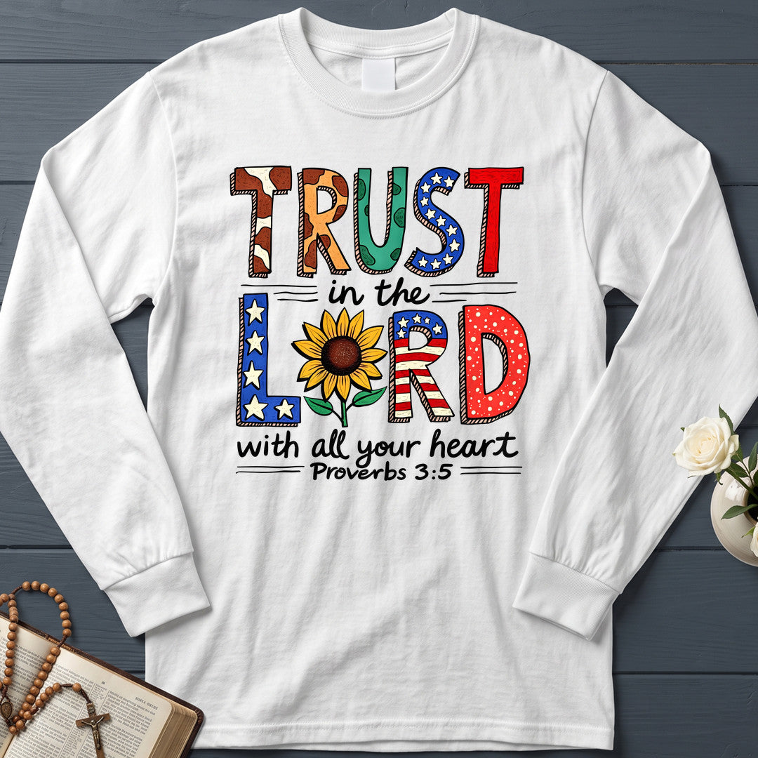 Trust In The Lord With All Your Heart Proverbs 3.5 13