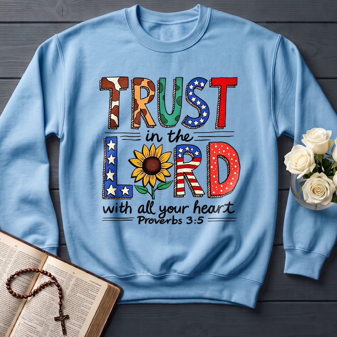 Trust In The Lord With All Your Heart Proverbs 3.5 13